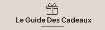 Le Guide Des Cadeaux