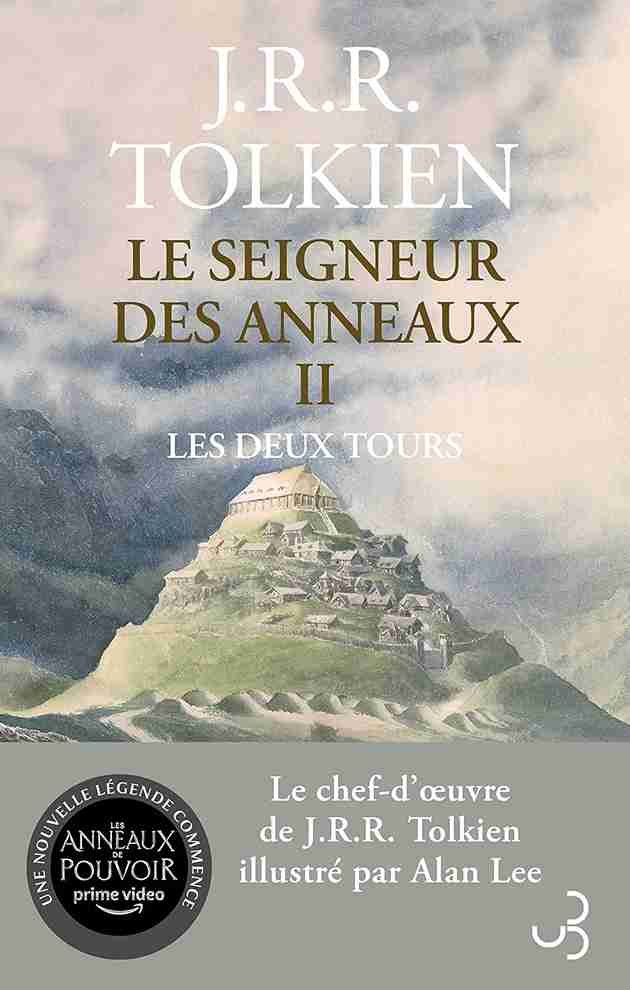 Le Seigneur des Anneaux, Tome 2 — Les Deux Tours, illustré par Alan Lee