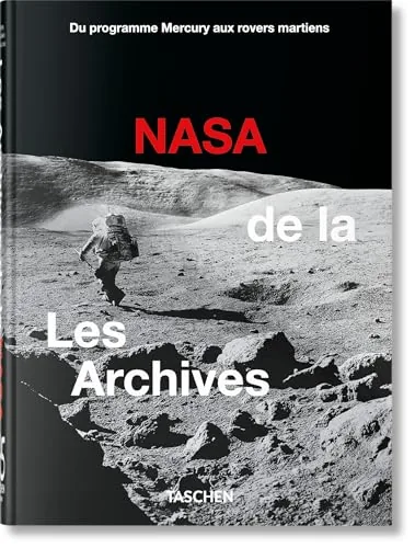 Les Archives de la NASA livre Taschen 45e édition photos histoire
