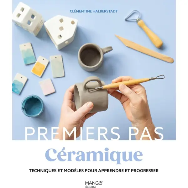 Couverture du livre Céramique techniques et modèles pour débuter