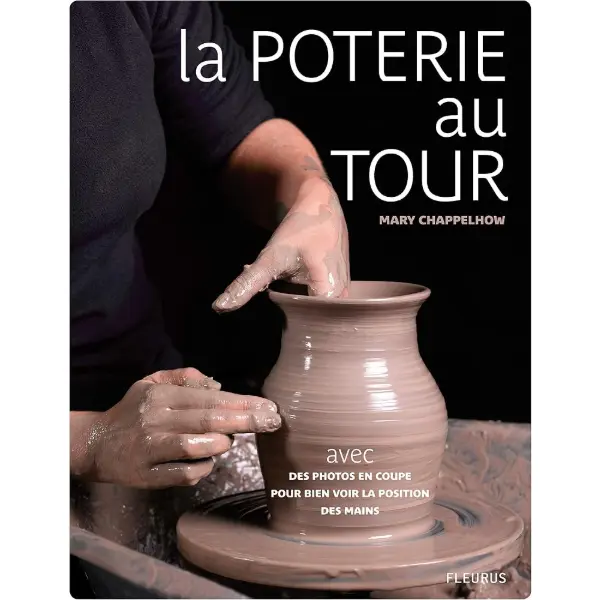 Couverture du livre La poterie au tour techniques et secrets