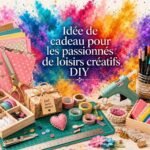 Idées Cadeaux Loisirs Créatifs : 575 Idées Réunies en 9 Guides — Couture, Broderie, Tricot, Céramique — Guide 2026